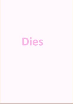 Dies
