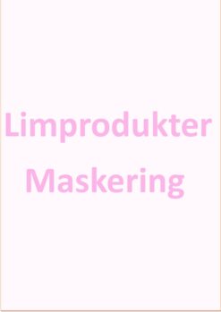 Limprodukter/Maskering